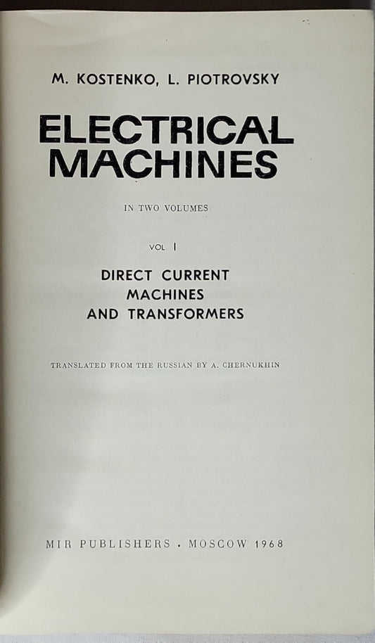 Electrical Machines: Direct Current Machines and Transformers By M. Kostenko and L. Piotrovsky