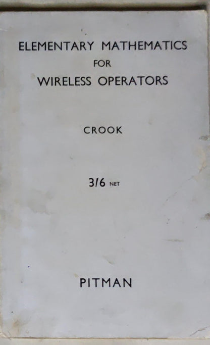 Elementary Mathematics For Wireless Operators