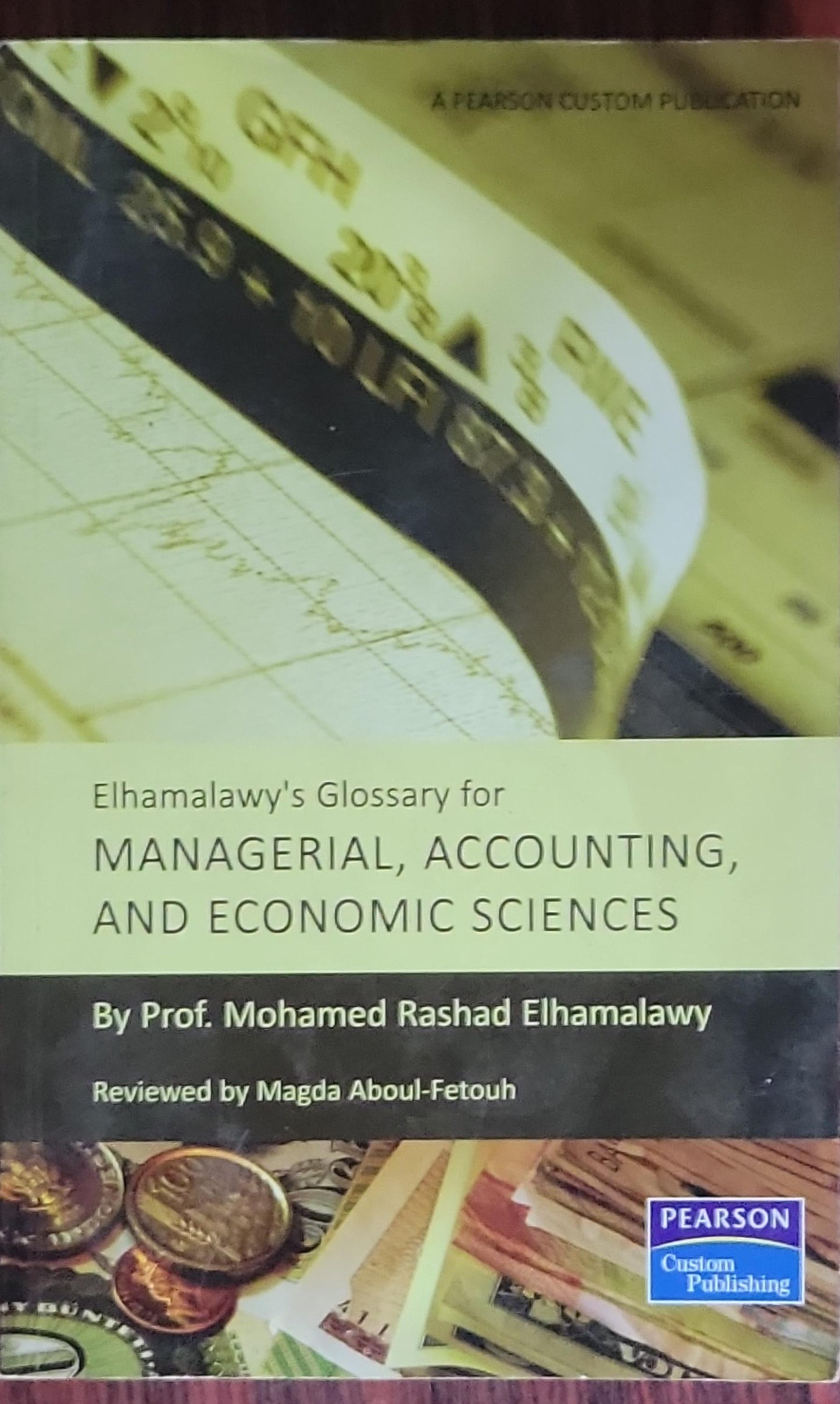Elhamalawy's Glossary for Managerial, Accounting, and Economic Sciences