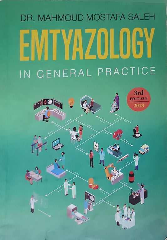 Emtyazology in General Practice: In General Practice By Dr. Mahmoud Mostafa Saleh
