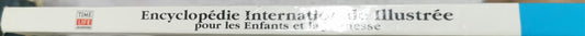 Encyclopédie Internationale Illustrée pour les Enfants et la Jeunesse: Une sélection représentative des 10 volumes de la collection.
