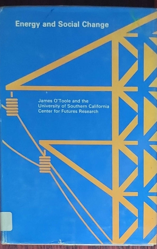 Energy and social change: (MIT Press edition)