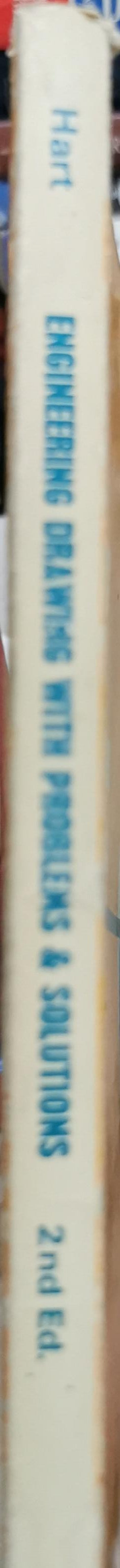 Engineering Drawing: With Problems and Solutions: Second Edition By K. R. Hart