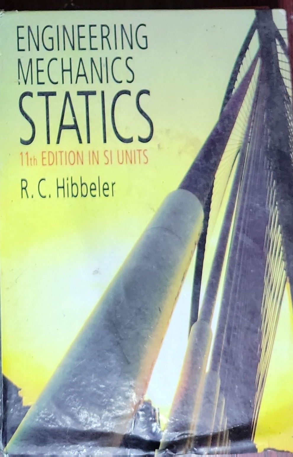 Engineering Mechanics: Statics (11th Edition) in SI Units: R. C. Hibbeler, SI Units conversion ...