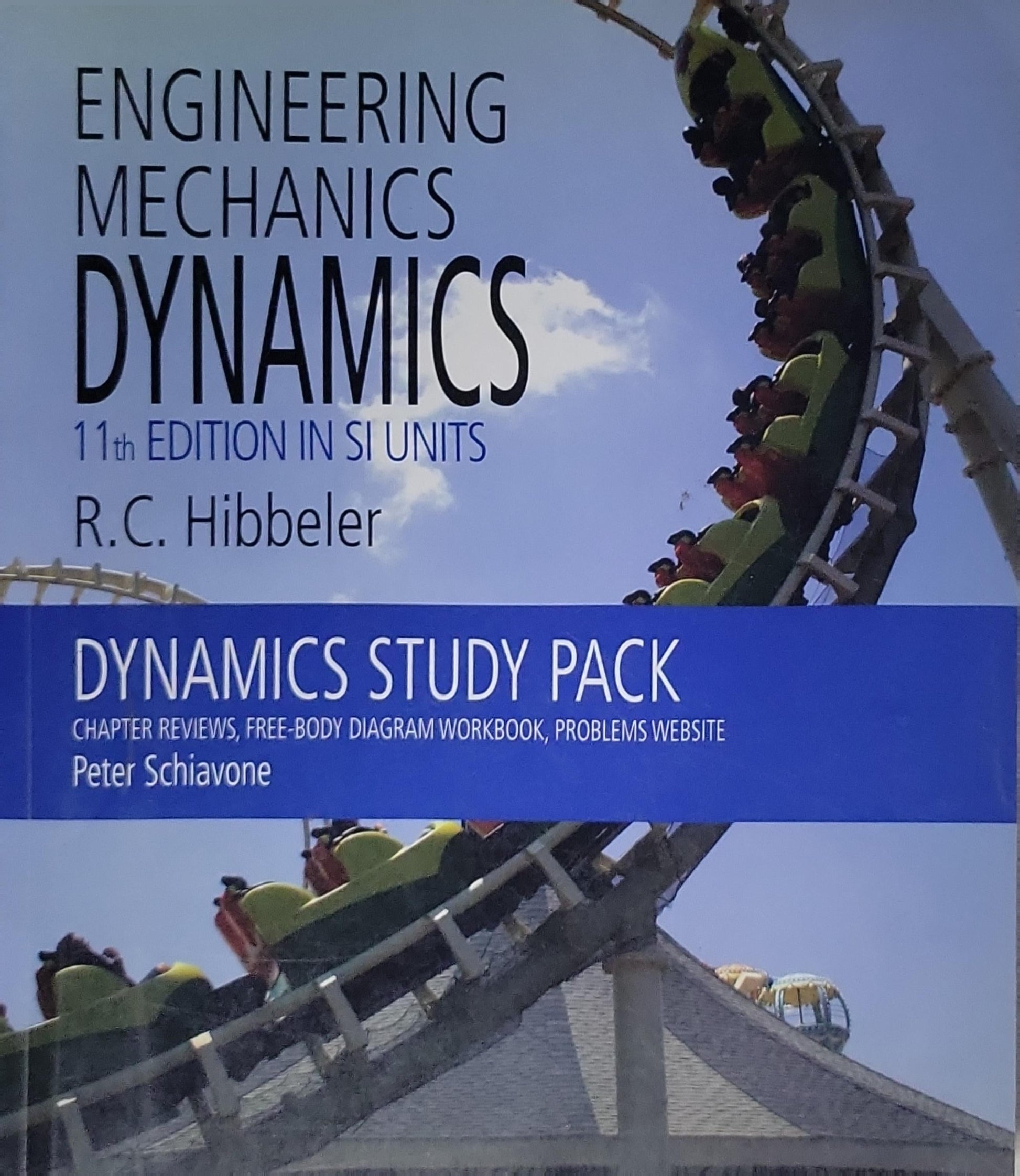 Engineering Mechanics: Dynamics; 11th Edition in SI Units By R. C ...