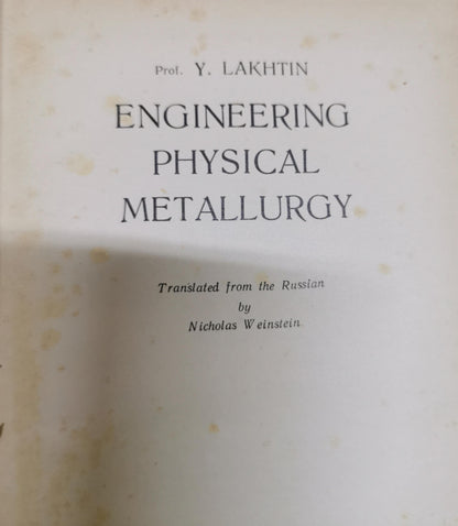 Engineering Physical Metallurgy By Y. Lakhtin
