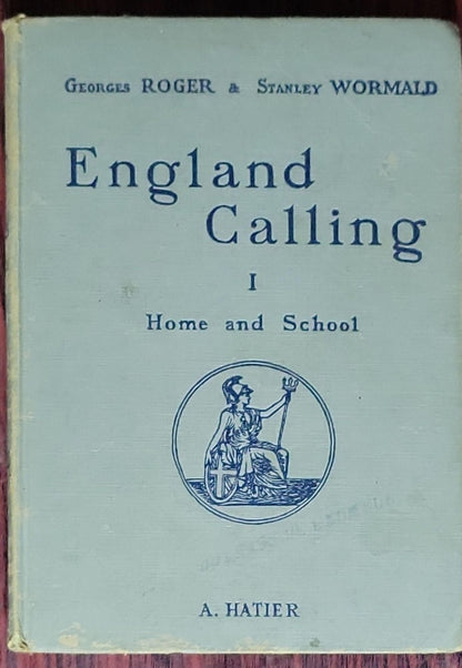 England Calling I: Home and School