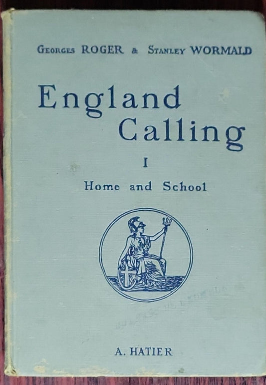 England Calling I: Home and School