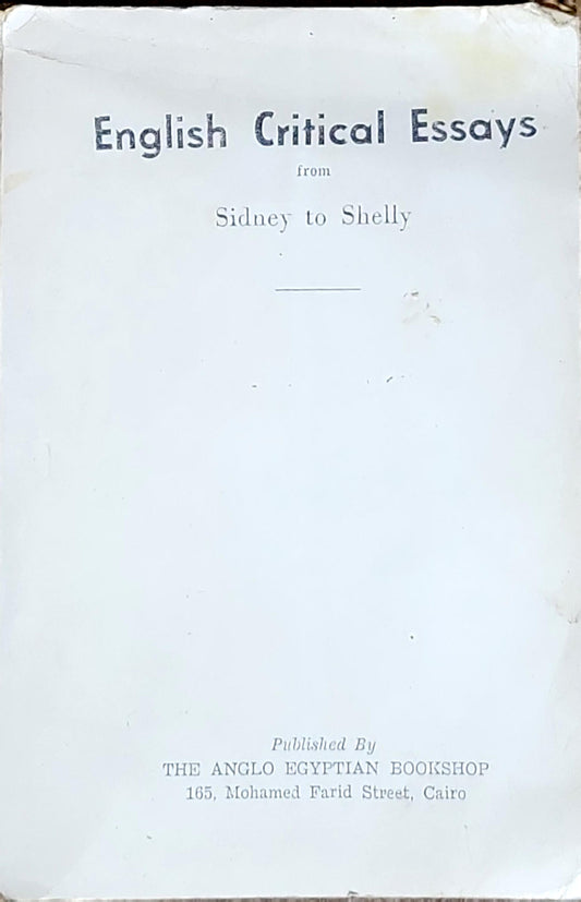 English Critical Essays: from Sidney to Shelly