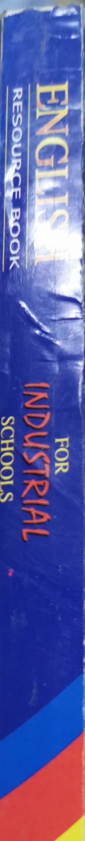 ENGLISH RESOURCE BOOK: FOR INDUSTRIAL SCHOOLS