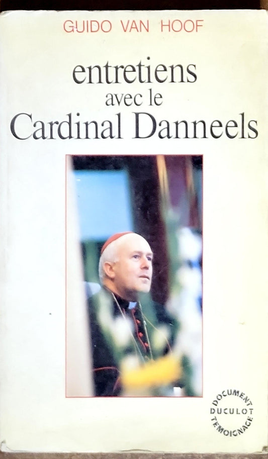 entretien avec le Cardinal Danneels