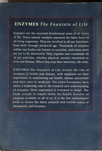 ENZYMES: The Fountain of Life By D.A. Lopez, M.D. and R.M. Williams, M.D., Ph.D and K. Miehlke, M.D.