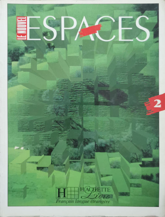 Espaces 2: Le nouvel ESPACES 2