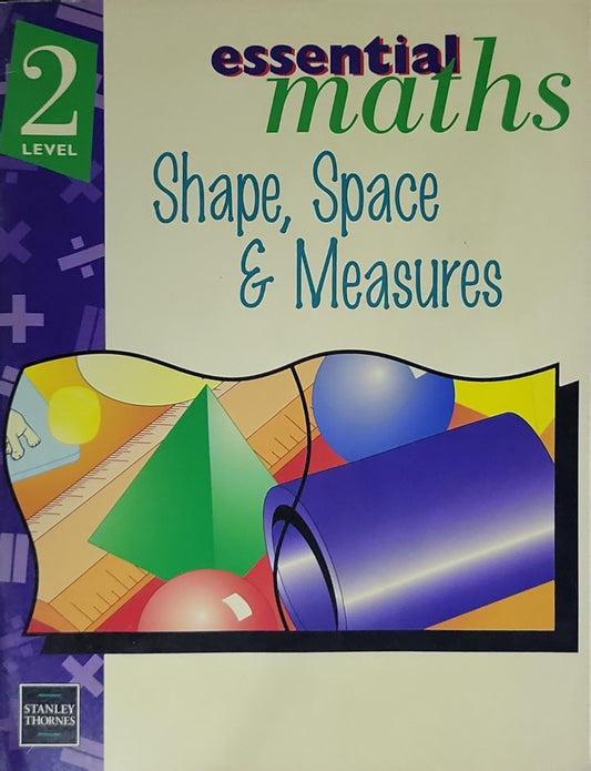Essential Maths: Shape, Space & Measures