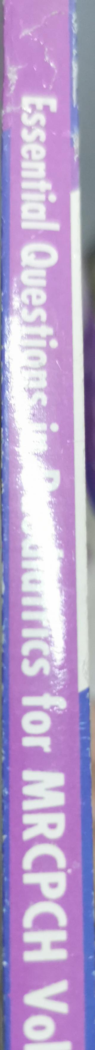 Essential Questions in Paediatrics for MRCPCH: Volume 1 By Mark Beattie and Mike Champion