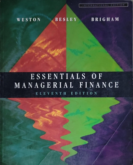 Essentials of Managerial Finance: Eleventh Edition