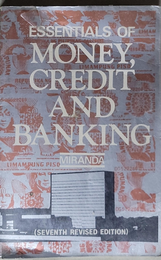 Essentials of Money, Credit and Banking: Seventh Revised Edition