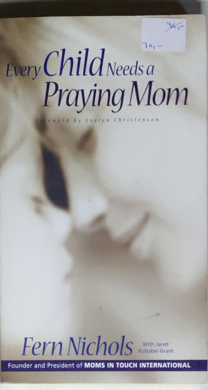 Every Child Needs a Praying Mom