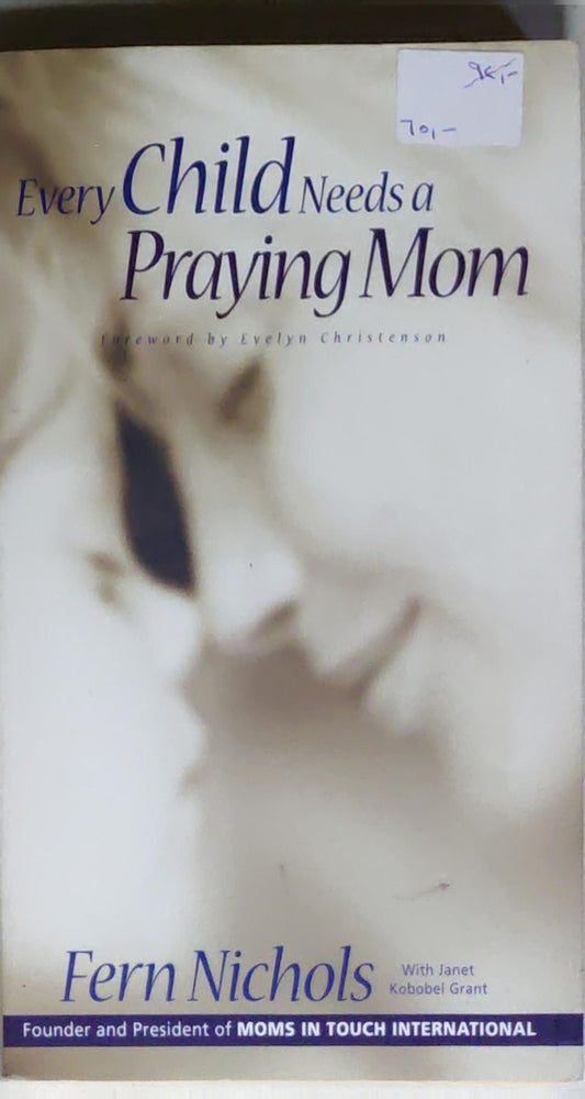 Every Child Needs a Praying Mom