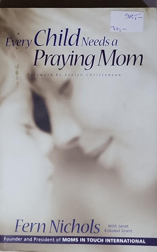 Every Child Needs a Praying Mom