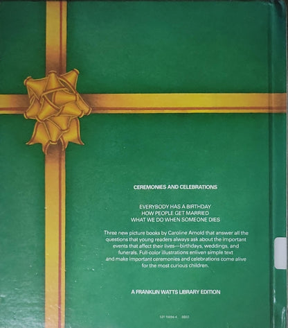 Everybody Has a Birthday: Ceremonies and Celebrations