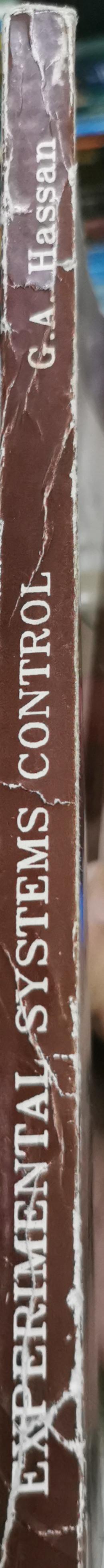 EXPERIMENTAL SYSTEMS CONTROL By GALAL A. HASSAN