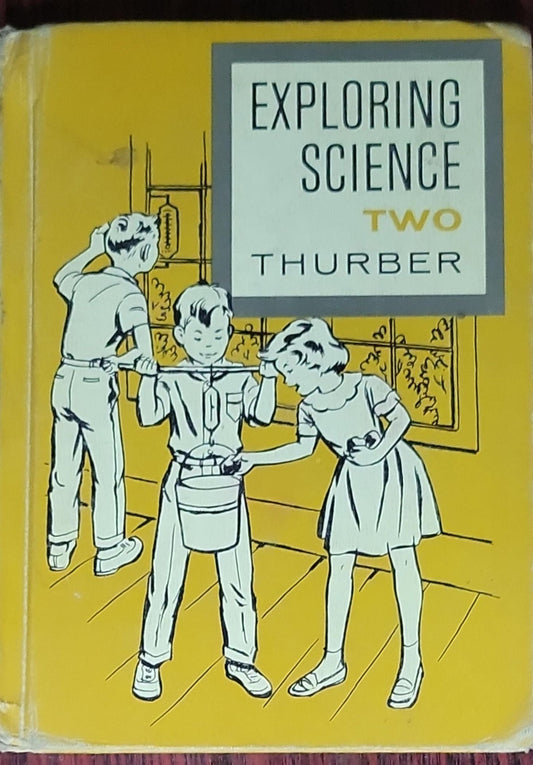 Exploring Science Two: (Exploring Science Series, Volume 2)