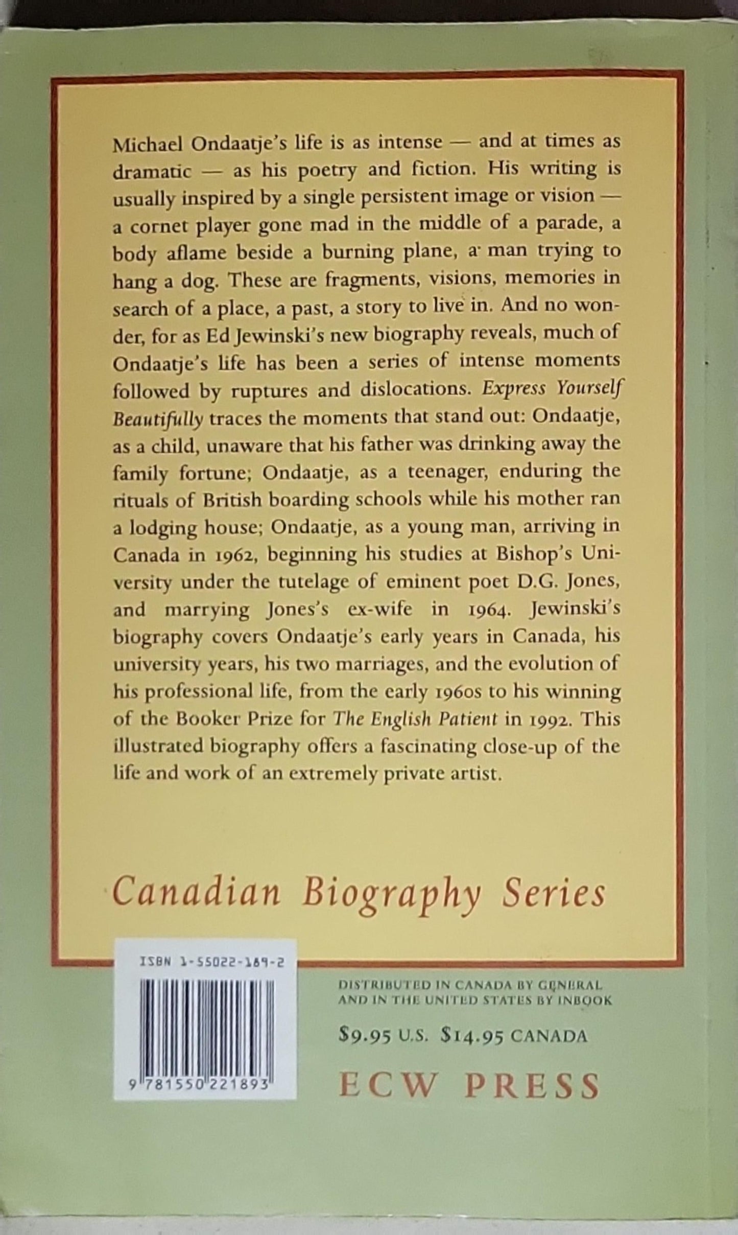 Express Yourself Beautifully: A biography by Ed Jewinski