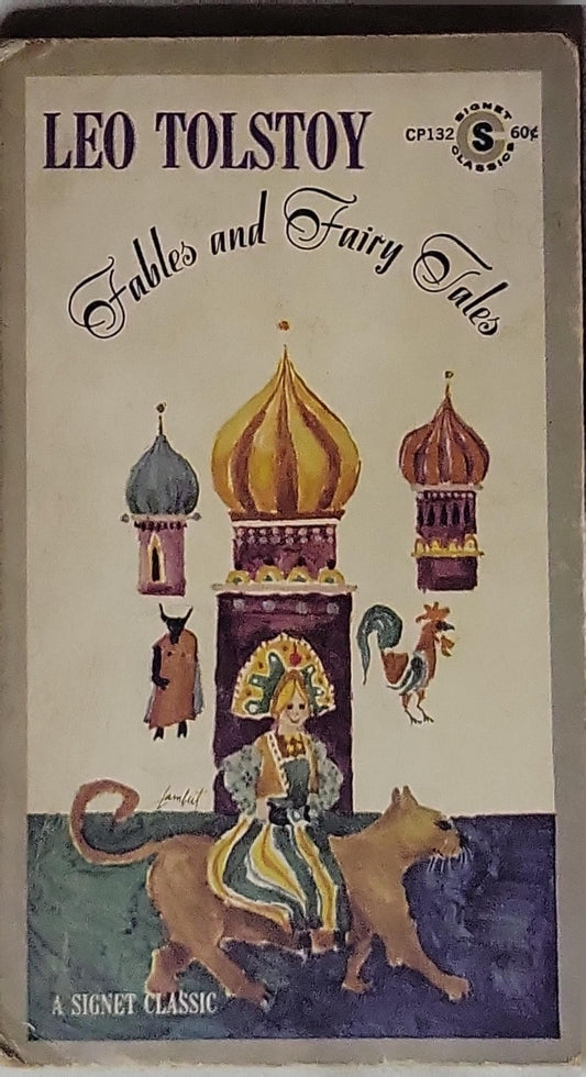 Fables and Fairy Tales: (Tolstoy)