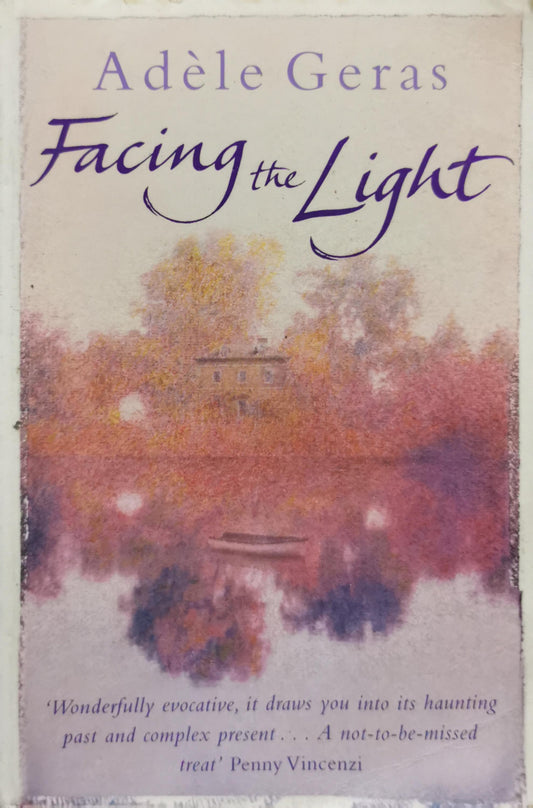 Facing the Light By Adele Geras