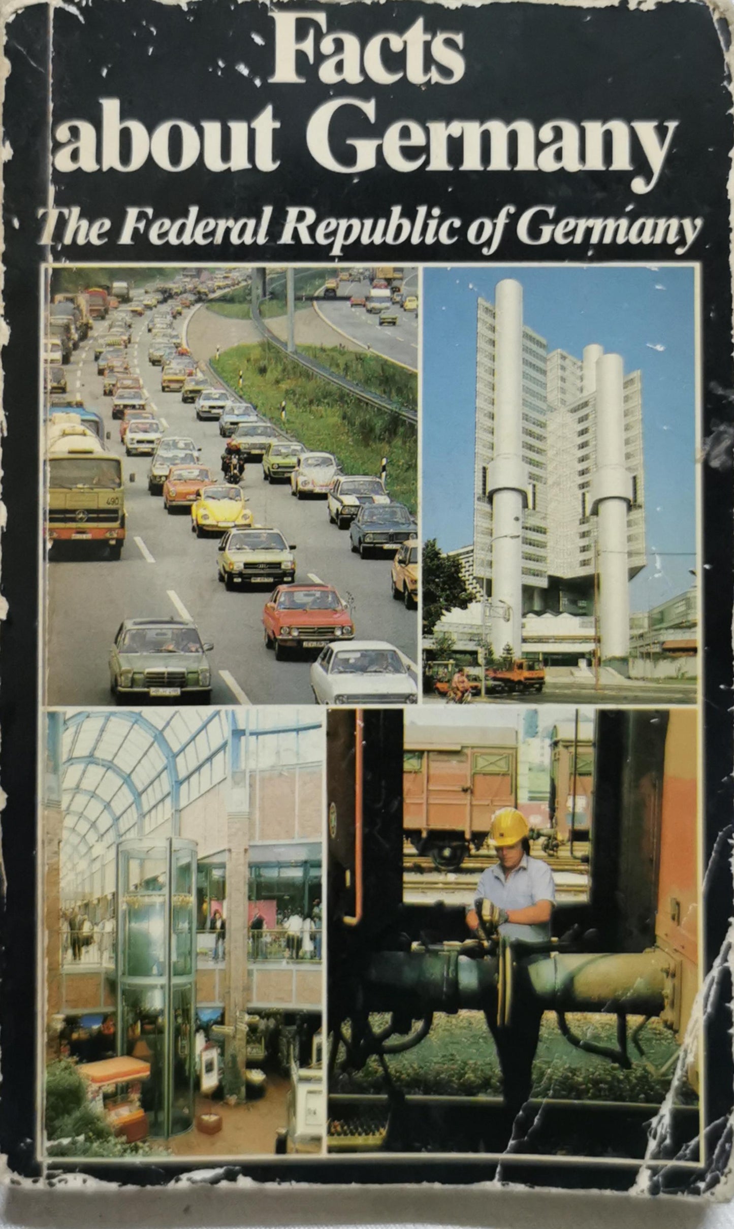 Facts about Germany: The Federal Republic of Germany By Karl Römer and Ulrich K. Dreikandt and Claudia Wullenkord