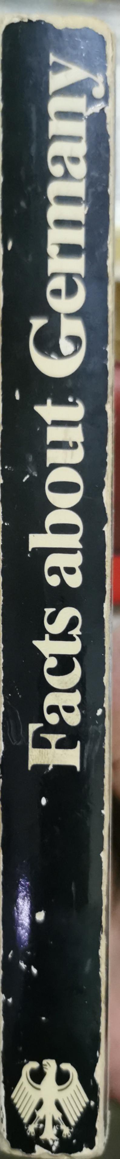 Facts about Germany: The Federal Republic of Germany By Karl Römer and Ulrich K. Dreikandt and Claudia Wullenkord