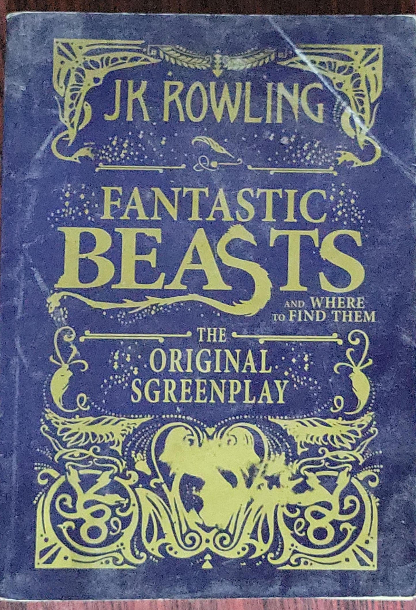 Fantastic Beasts: and Where to Find Them: The Original Screenplay
