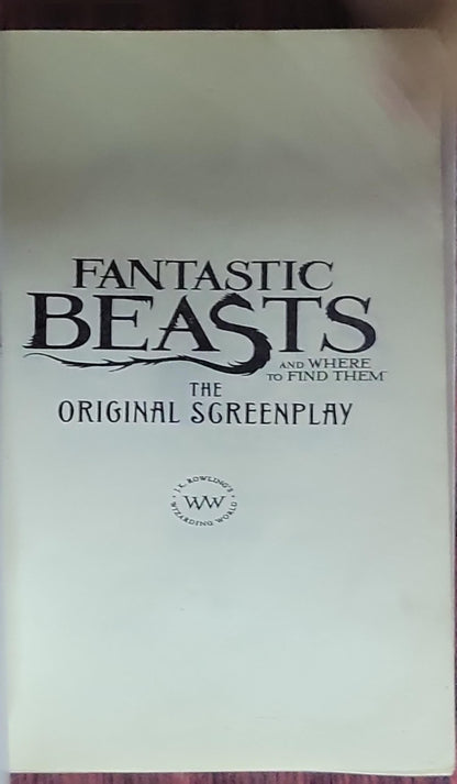 Fantastic Beasts: and Where to Find Them: The Original Screenplay