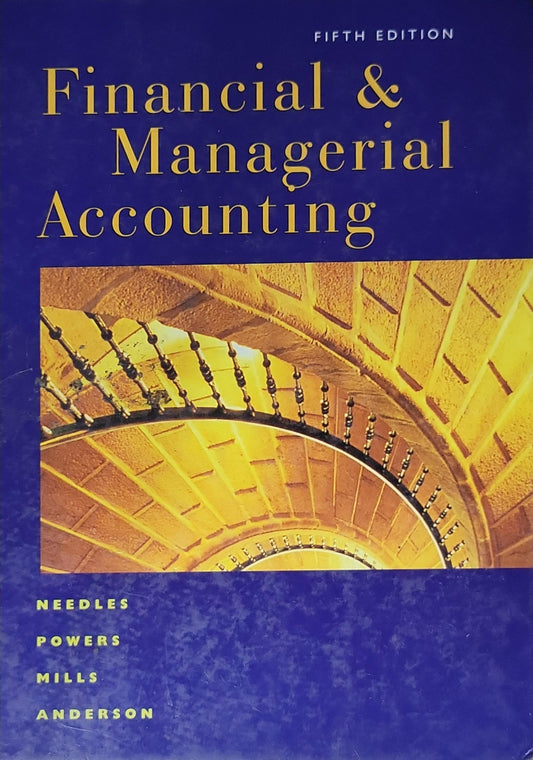 Financial & Managerial Accounting: Fifth Edition