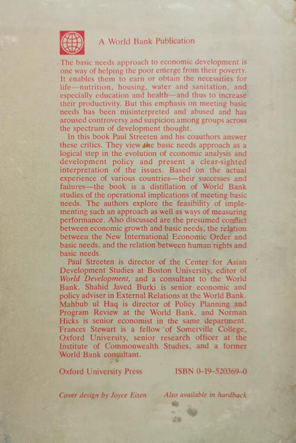 First Things First: Meeting Basic Human Needs in Developing Countries By Paul Streeten and Shahid Javed Burki and Mahbub ul Haq and Norman Hicks and Frances Stewart