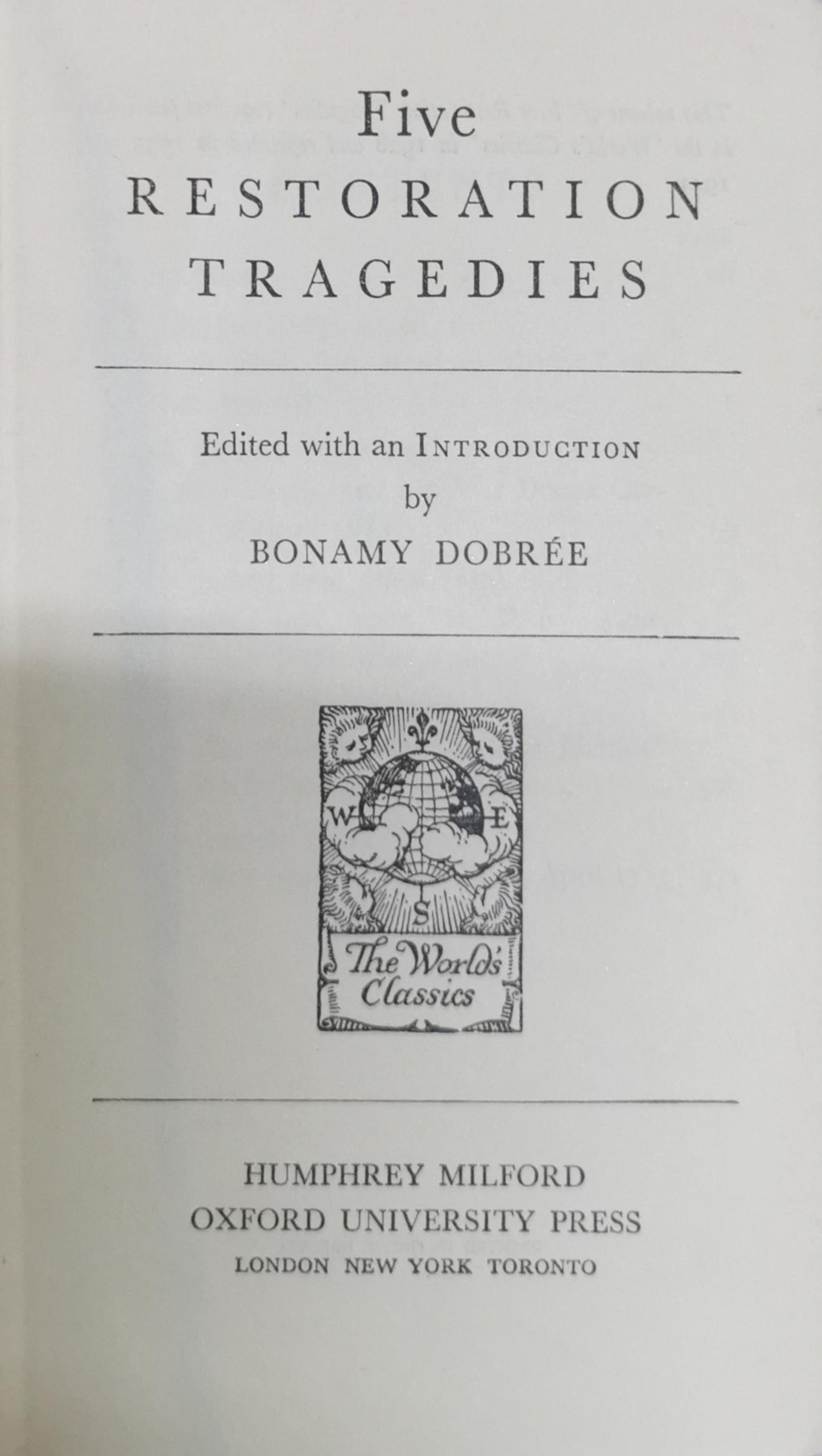 Five Restoration Tragedies By Bonamy Dobrée