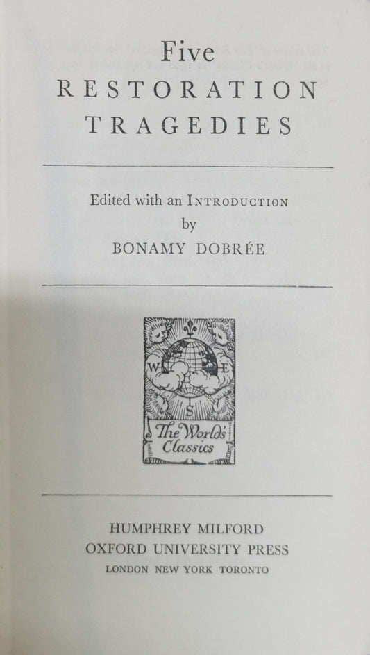 Five Restoration Tragedies By Bonamy Dobrée
