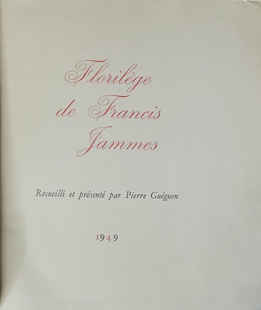 Florilège de Francis Jammes By Pierre Guéguen