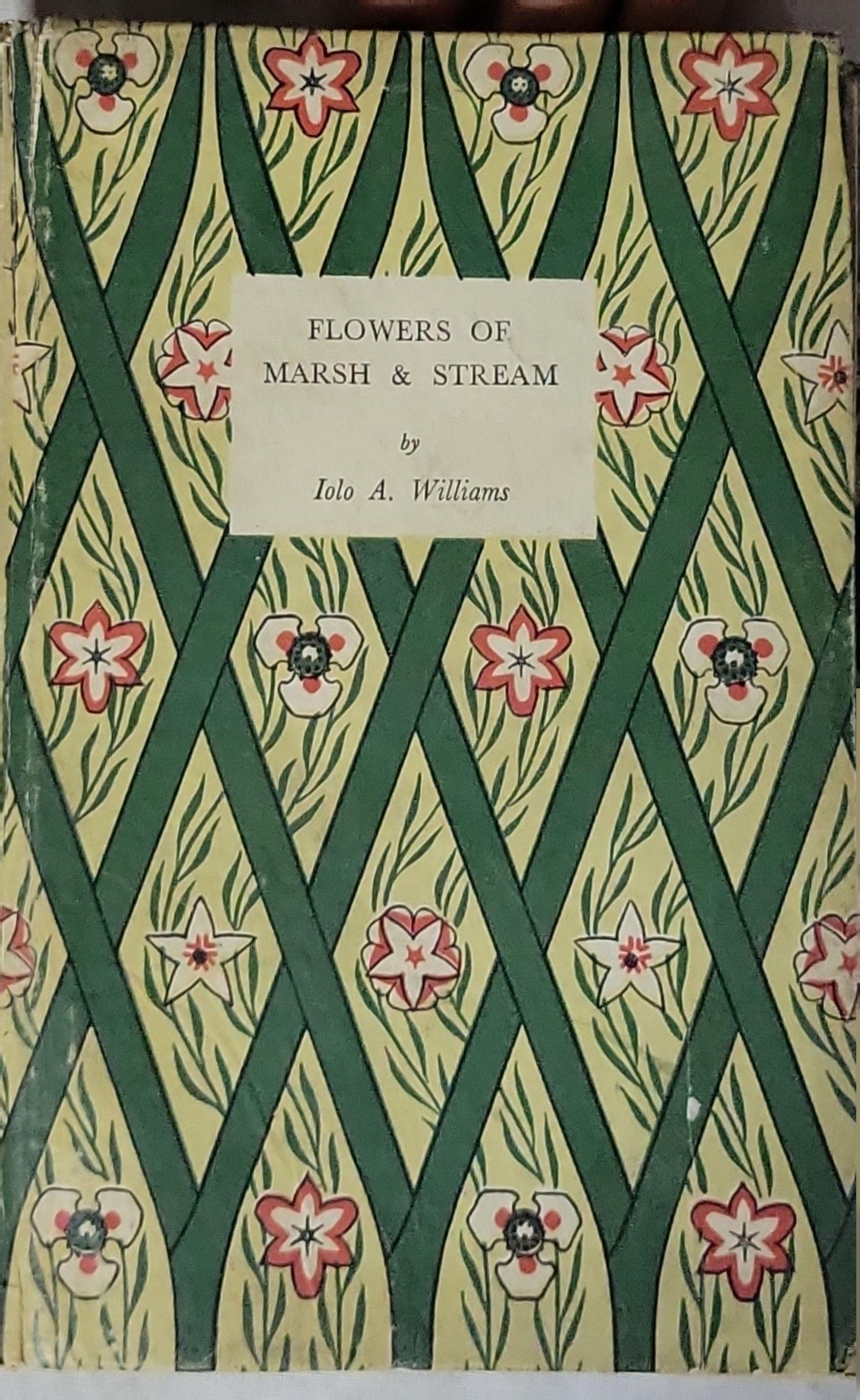 Flowers of Marsh & Stream By Iolo Aneurin Williams