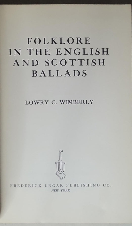 FOLKLORE IN THE ENGLISH AND SCOTTISH BALLADS