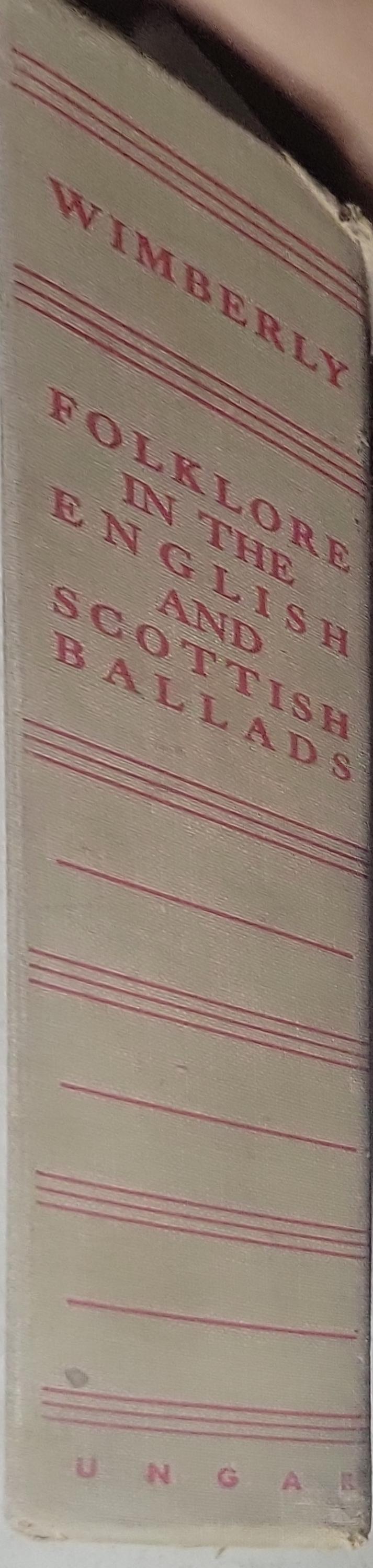 FOLKLORE IN THE ENGLISH AND SCOTTISH BALLADS