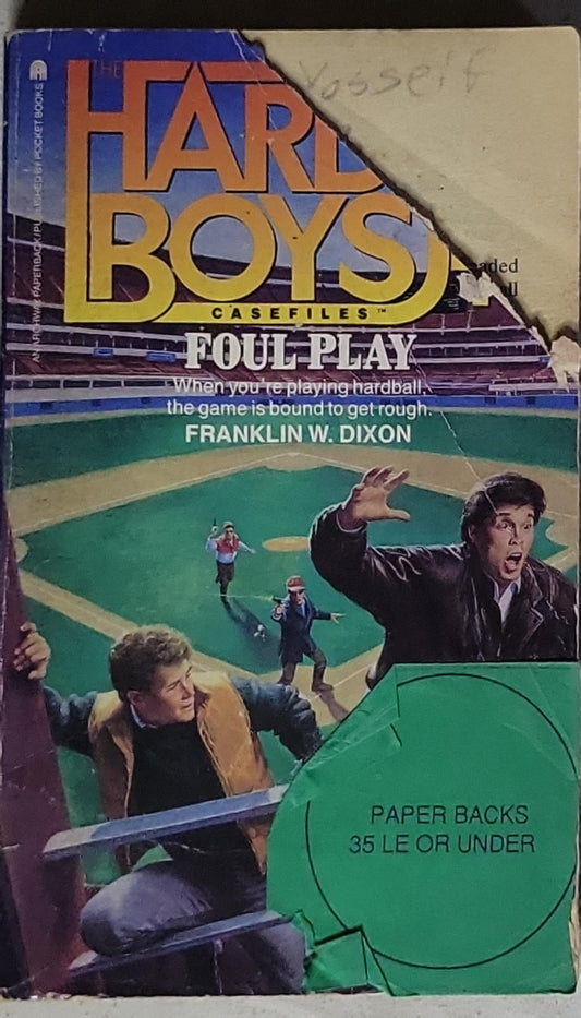 Foul Play: The Hardy Boys Casefiles No. 46