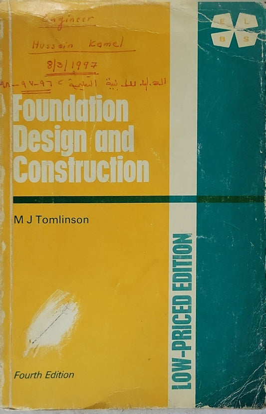 Foundation Design and Construction: Fourth Edition (Low-Priced Edition) By M J Tomlinson