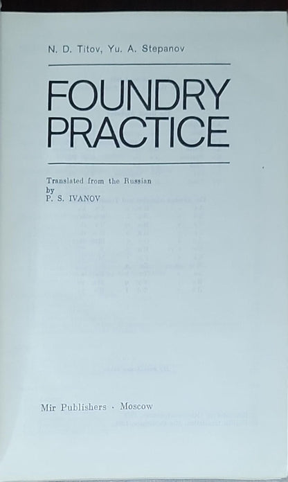 Foundry Practice: Translated from the Russian by P. S. Ivanov (English edition)