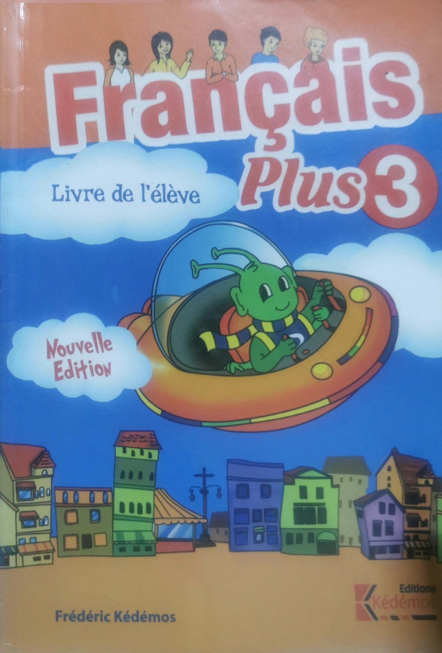 Français Plus: Méthode de français, langue étrangère By Frédéric Kédémos