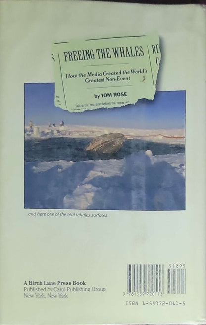 Freeing the Whales: How the Media Created the World's Greatest Non-Event