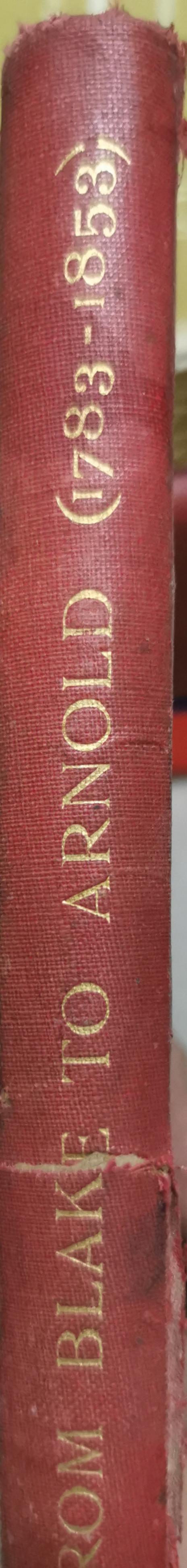 From Blake to Arnold: Selections from English Poetry (1783-1853) By C. J. Brennan, M.A.