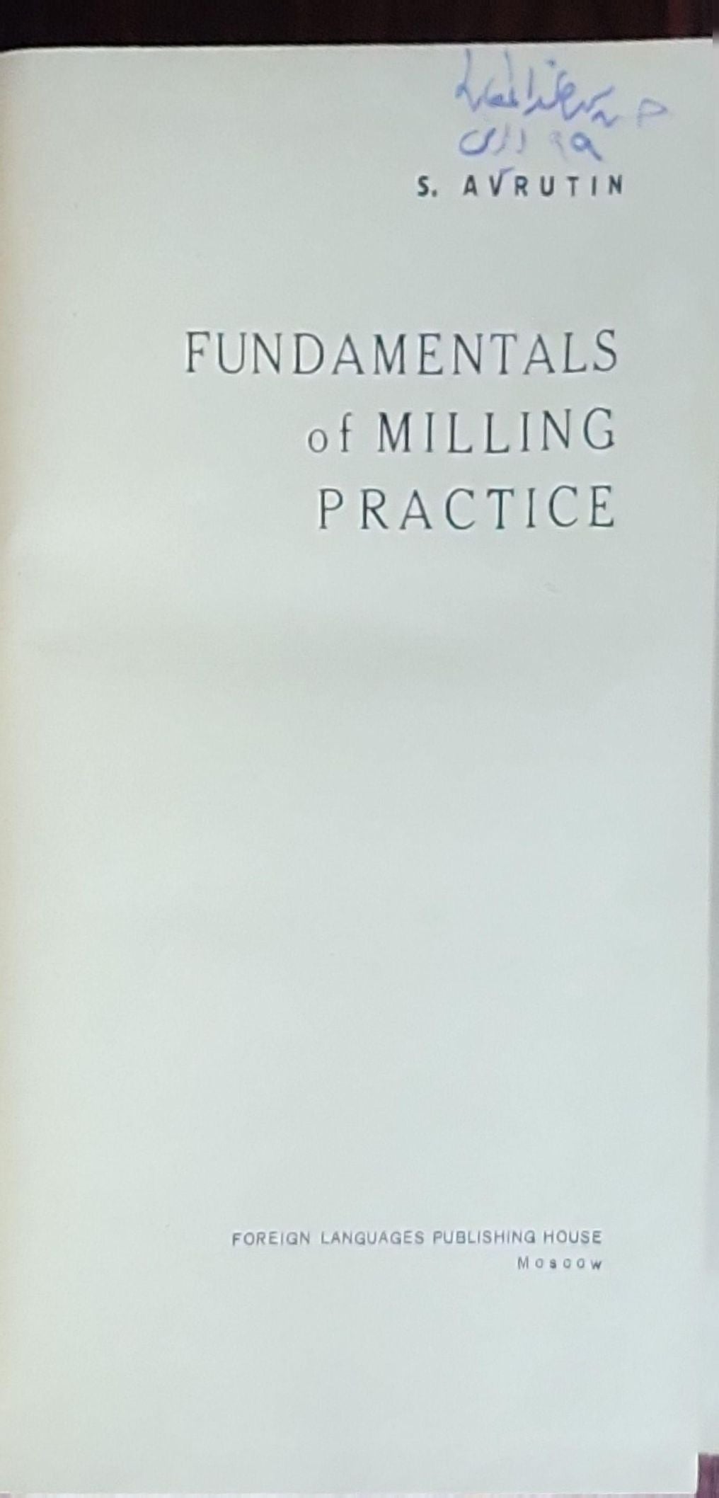 Fundamentals of Milling Practice