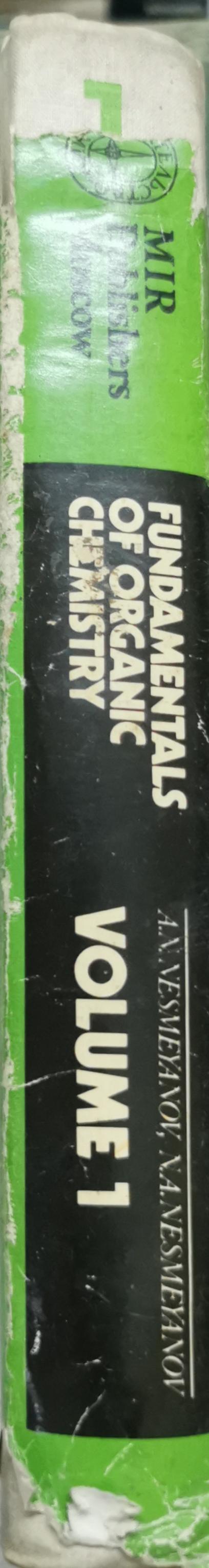 Fundamentals of Organic Chemistry By A. N. Nesmeyanov and N. A. Nesmeyanov